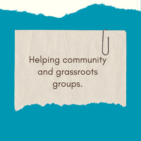 Helping community and grassroots groups