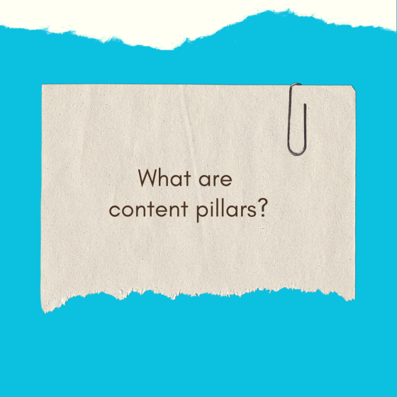 What are content pillars?